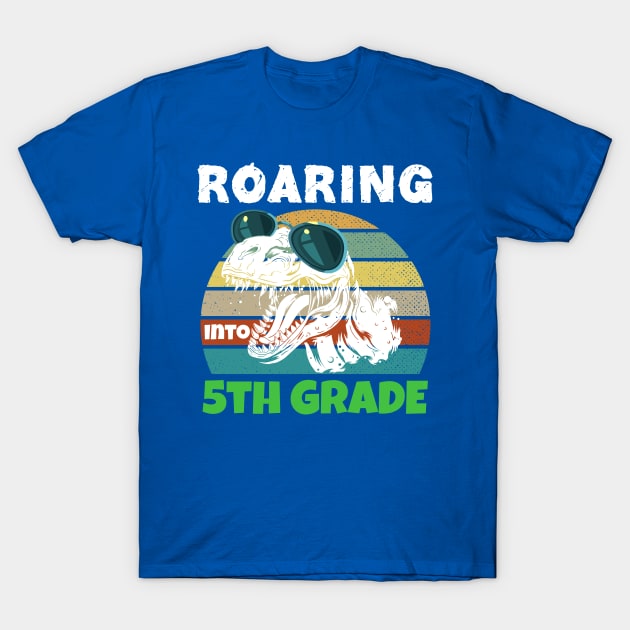 Roaring Into 5th Grade Back to School Fifth Grade Dinosaur T-Shirt by kaza191